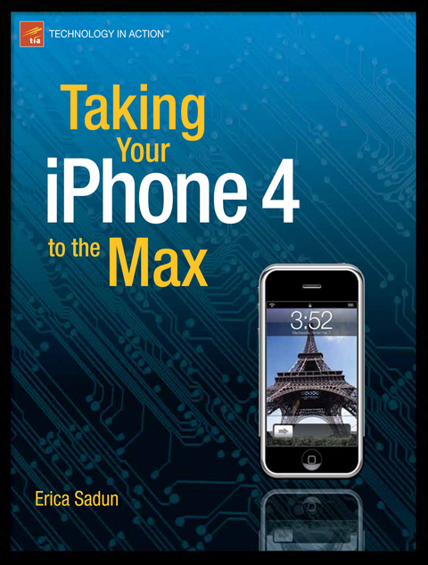 Taking Your iPhone 4 to the Max - Erica Sadun, Steve Sande