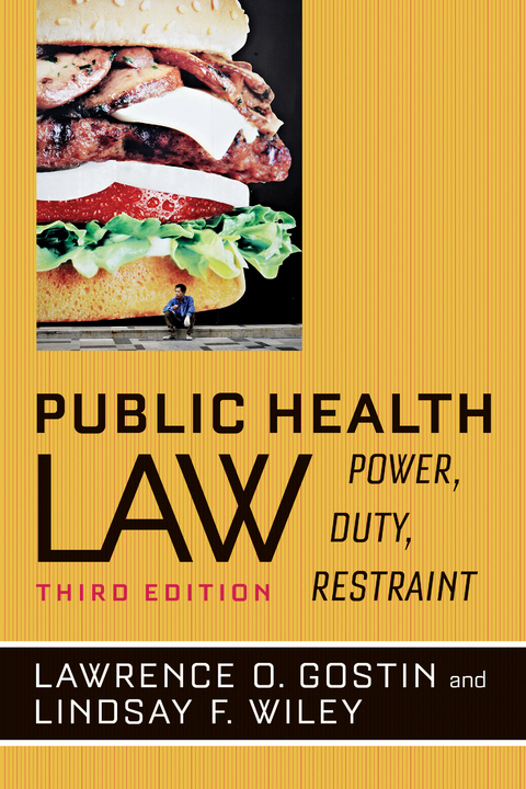 Public Health Law - Lawrence O. Gostin, Lindsay F. Wiley