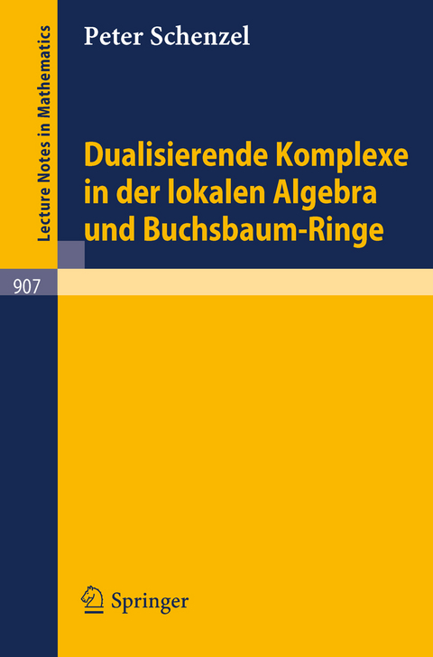 Dualisierende Komplexe in der lokalen Algebra und Buchsbaum-Ringe - Peter Schenzel