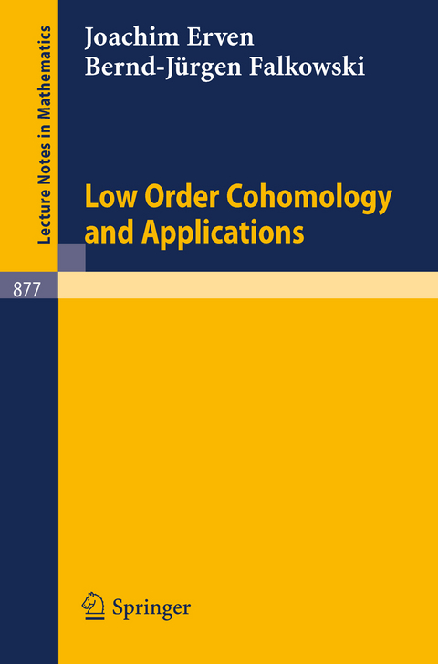 Low Order Cohomology and Applications - J. Erven, B.-J. Falkowski