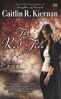 The Red Tree - Caitlin R. Kiernan