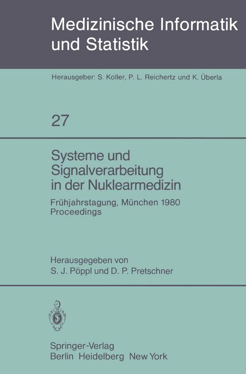 Systeme und Signalverarbeitung in der Nuklearmedizin - 