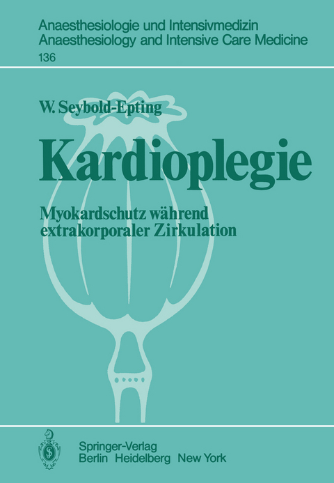Kardioplegie - W. Seyboldt-Epting