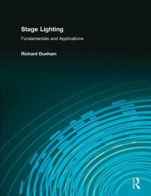 Stage Lighting - Richard Dunham