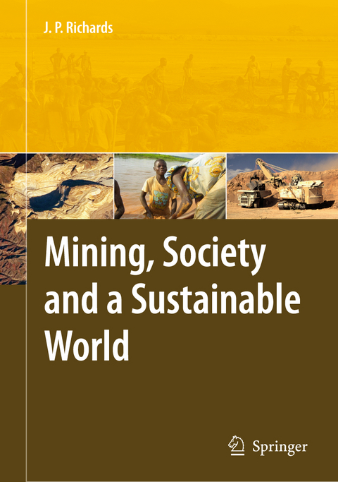 Mining, Society, and a Sustainable World - 