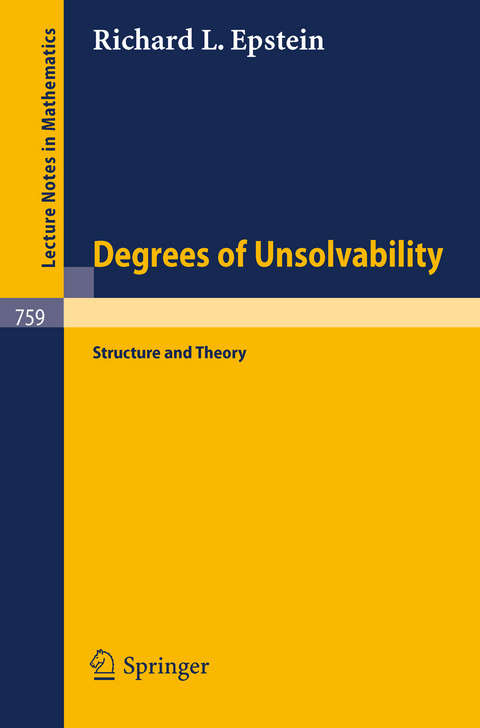 Degrees of Unsolvability - R. L. Epstein