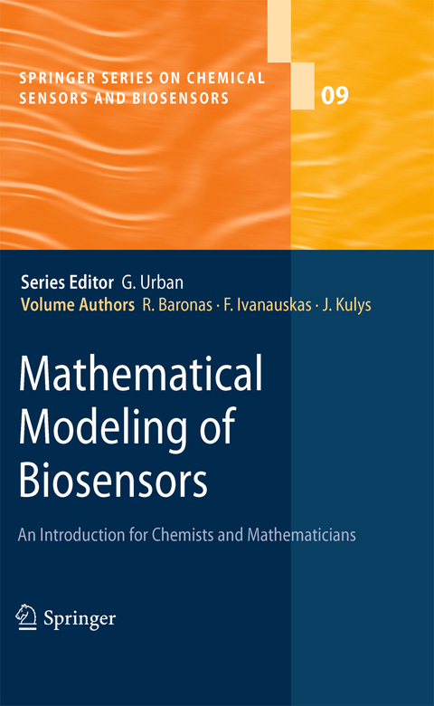 Mathematical Modeling of Biosensors - Romas Baronas, Feliksas Ivanauskas, Juozas Kulys