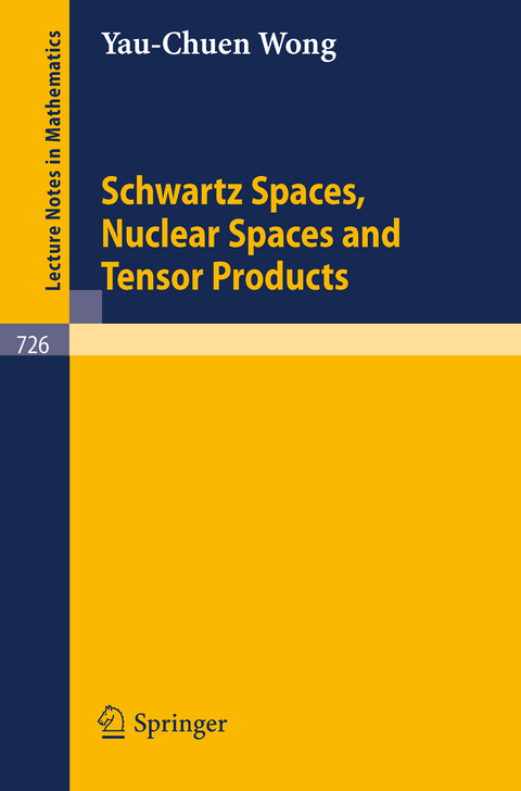 Schwartz Spaces, Nuclear Spaces and Tensor Products - Y.-C. Wong