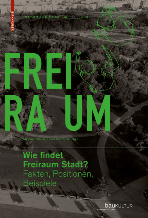 Wie findet Freiraum Stadt? - 