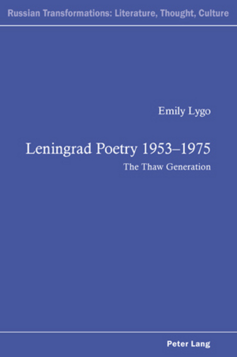 Leningrad Poetry 1953–1975 - Emily Lygo