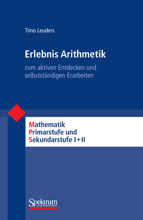 Erlebnis Arithmetik - Timo Leuders