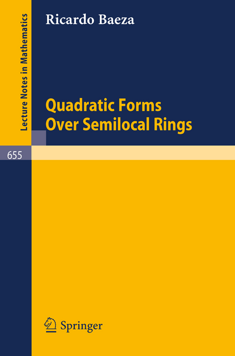 Quadratic Forms Over Semilocal Rings - R. Baeza