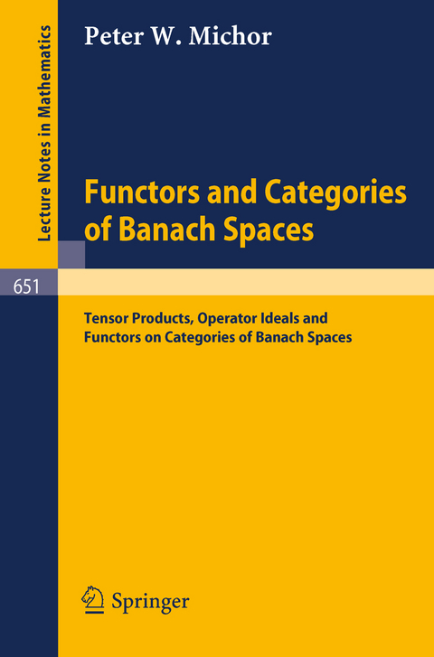 Functors and Categories of Banach Spaces - P.W. Michor