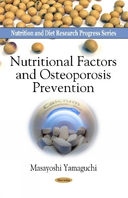 Nutritional Factors & Osteoporosis Prevention - Masayoshi Yamaguchi