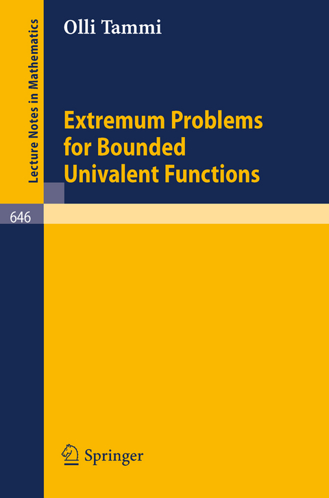 Extremum Problems for Bounded Univalent Functions - Olli Tammi