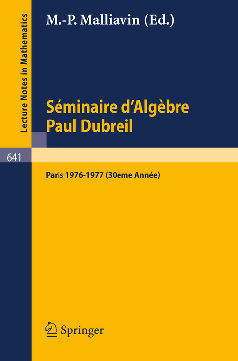 Séminaire d'Algèbre Paul Dubreil - 
