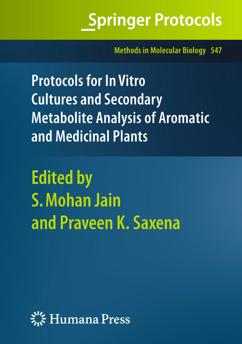 Protocols for In Vitro Cultures and Secondary Metabolite Analysis of Aromatic and Medicinal Plants - 