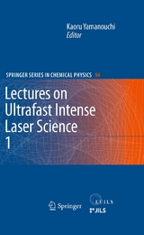 Lectures on Ultrafast Intense Laser Science 1 - 