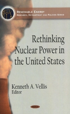 Rethinking Nuclear Power in the United States - 
