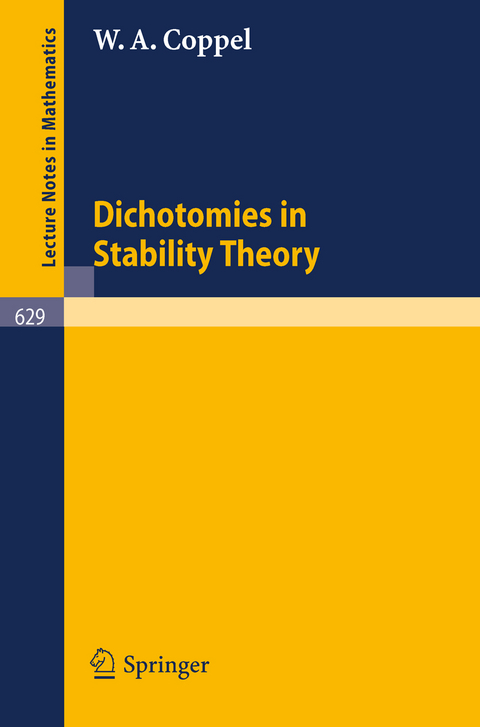 Dichotomies in Stability Theory - W. A. Coppel