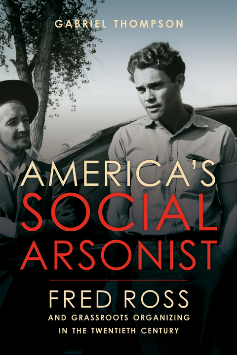 America's Social Arsonist -  Gabriel Thompson