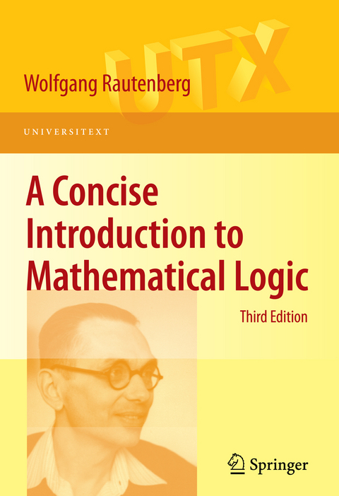 A Concise Introduction to Mathematical Logic - Wolfgang Rautenberg