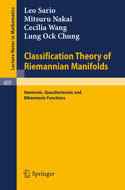 Classification Theory of Riemannian Manifolds - S. R. Sario, M. Nakai, C. Wang, L. O. Chung