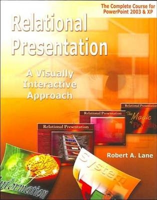 Relational Presentation - Robert Lane