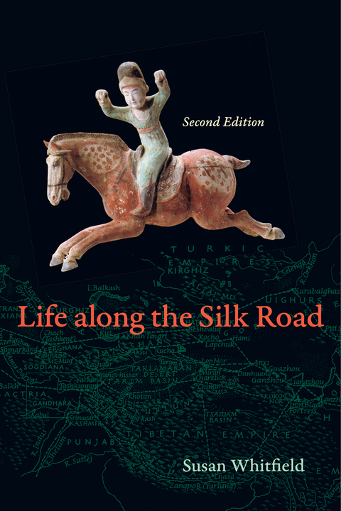 Life along the Silk Road -  Susan Whitfield