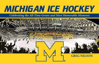 Michigan Ice Hockey - Greg Nelson