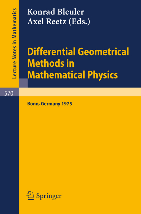 Differential Geometrical Methods in Mathematical Physics - 