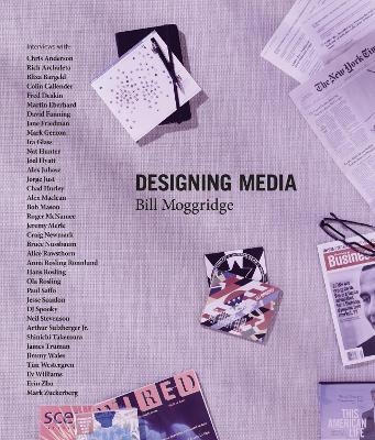 Designing Media - Bill Moggridge