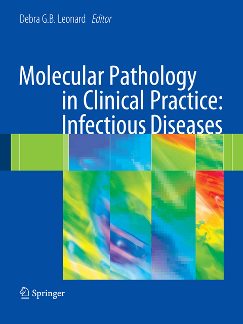 Molecular Pathology in Clinical Practice: Infectious Diseases - 