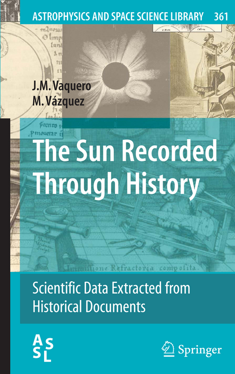 The Sun Recorded Through History - J.M. Vaquero, M. Vázquez