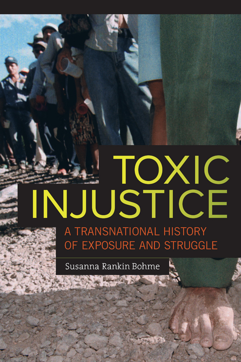 Toxic Injustice -  Susanna Rankin Bohme