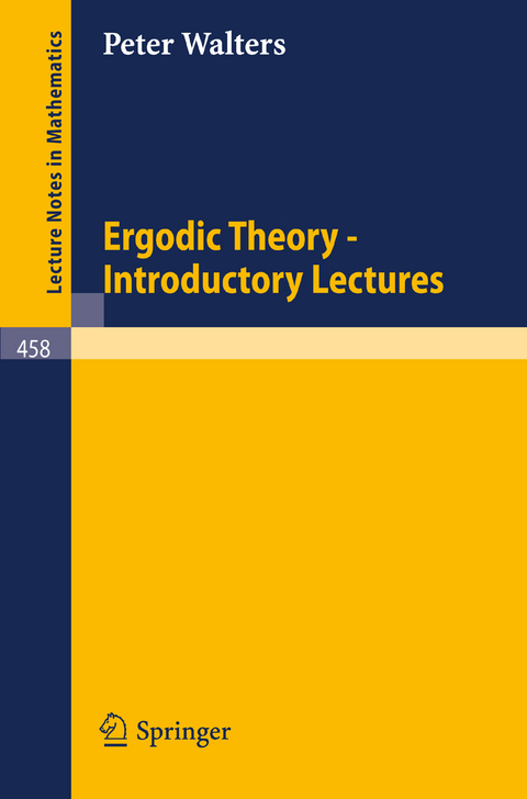 Ergodic Theory — Introductory Lectures - P. Walters