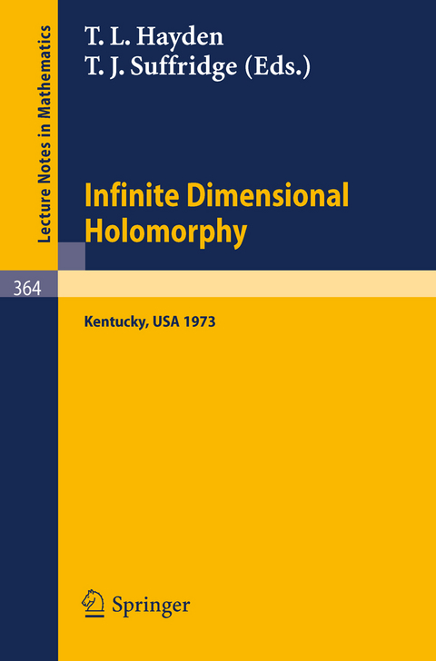 Proceedings on Infinite Dimensional Holomorphy - 
