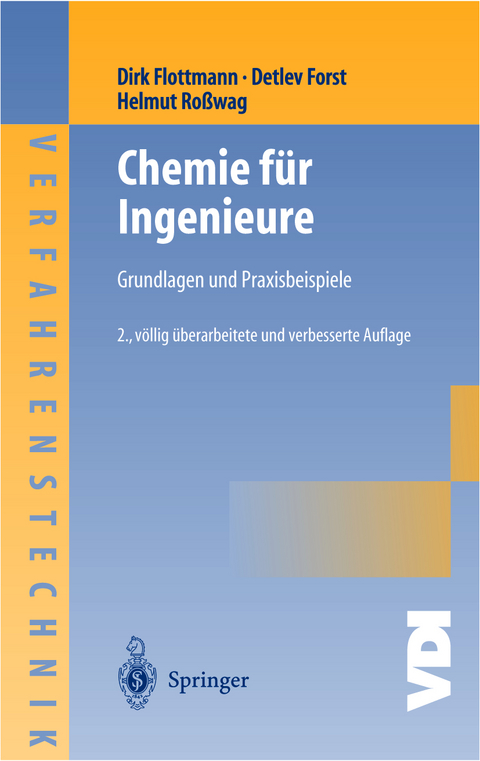 Chemie für Ingenieure - Dirk Flottmann, Detlev Forst, Helmut Roßwag