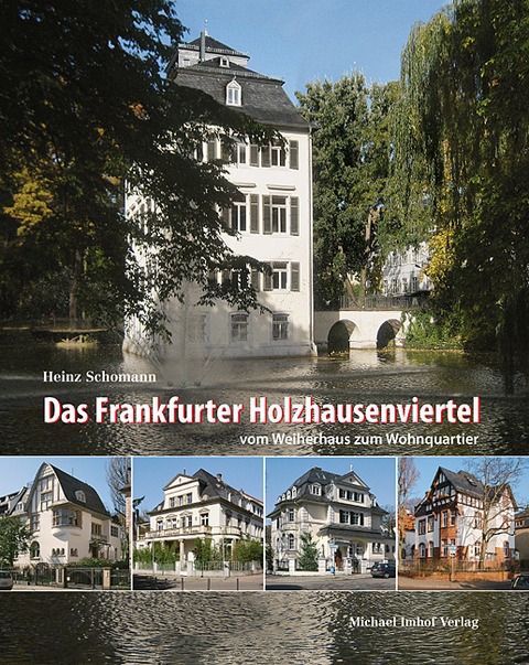 Das Frankfurter Holzhausenviertel - Heinz Schomann