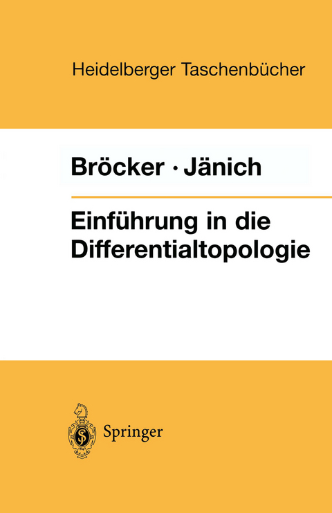 Einführung in die Differentialtopologie - Theodor Bröcker, Klaus Jänich