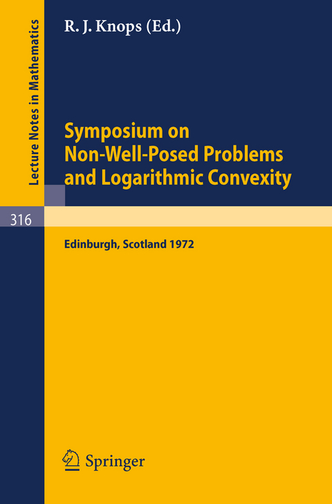 Symposium on Non-Well-Posed Problems and Logarithmic Convexity - 