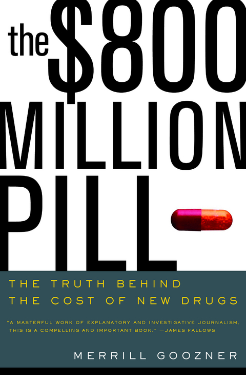 $800 Million Pill -  Merrill Goozner