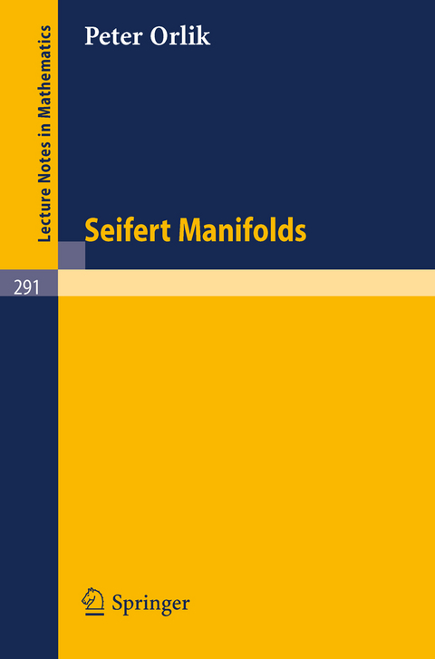 Seifert Manifolds - Peter Orlik