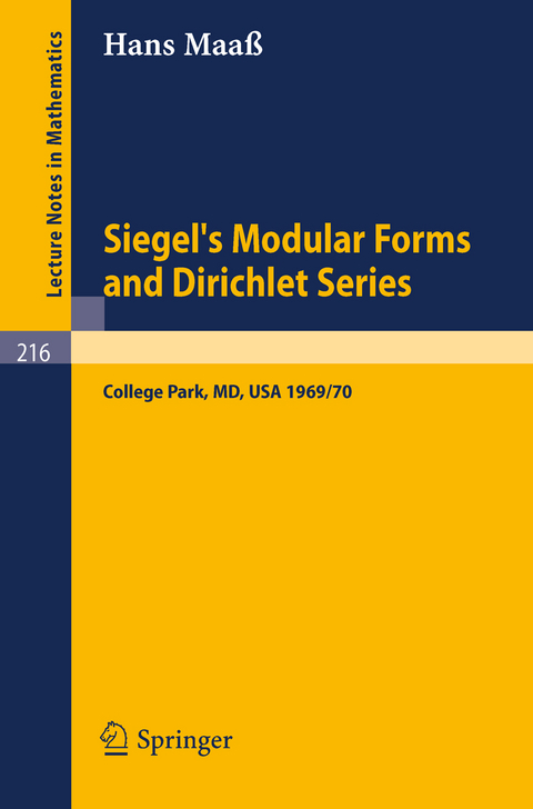Siegel's Modular Forms and Dirichlet Series - Hans Maaß