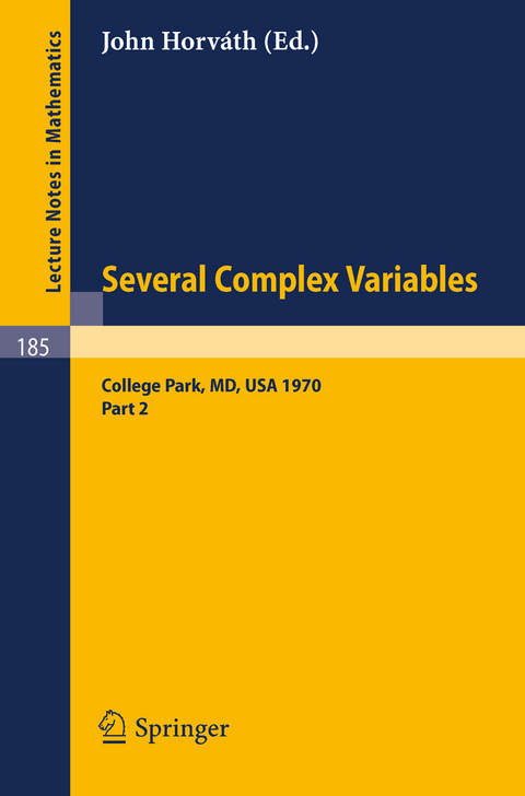 Several Complex Variables. Maryland 1970. Proceedings of the International Mathematical Conference, Held at College Park, April 6-17, 1970 - 