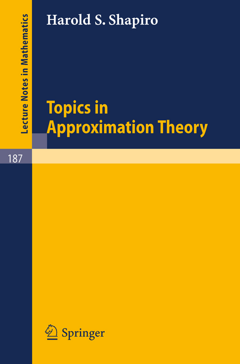 Topics in Approximation Theory - Harold S. Shapiro