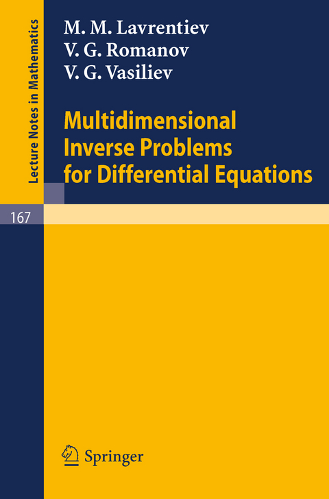 Multidimensional Inverse Problems for Differential Equations - M. M. Lavrentiev, V. G. Romanov, V. G. Vasiliev