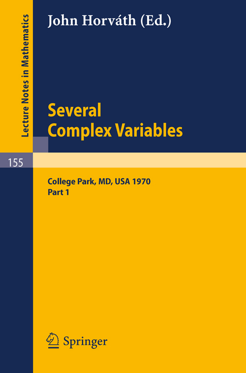 Several Complex Variables. Maryland 1970. Proceedings of the International Mathematical Conference, Held at College Park, April 6-17, 1970 - 