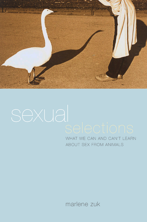 Sexual Selections -  Marlene Zuk