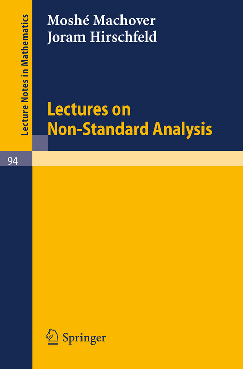 Lectures on Non- Standard Analysis - Moshe Machover, Joram Hirschfeld